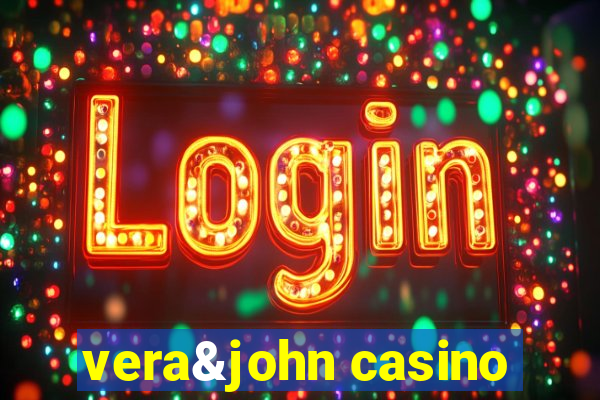 vera&john casino